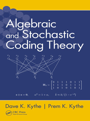 cover image of Algebraic and Stochastic Coding Theory